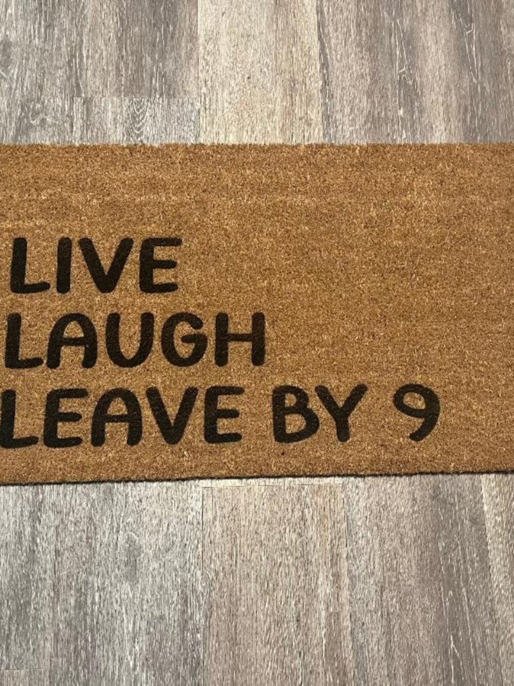 Live Laugh Leave by 9 decorative coir doormat
